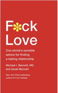 A book cover with the title of " f * ck love ".